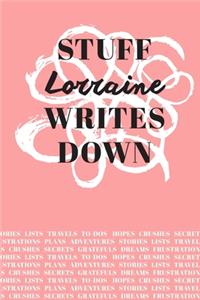 Stuff Lorraine Writes Down