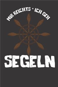 Mir Reichts Ich Geh Segeln