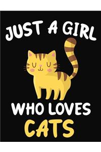 Just a Girl Who Loves Cats