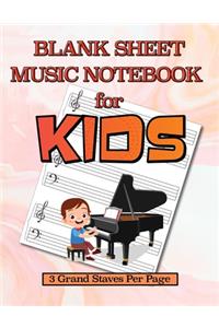 Blank Sheet Music Notebook for Kids