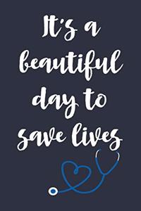 It's a beautiful day to save lives