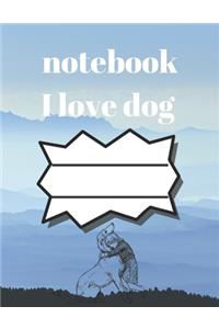 I love dog notebook: : notebook for dog lovers and animal lovers, notebook gift for thanksgiving, journal book for thanksgiving journal and lined book for dog lovers (8.