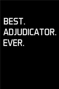 Best. Adjudicator. Ever.