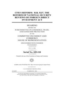 CFIUS reform: H.R. 5337, the Reform of National Security Reviews of Foreign Direct Investment Act