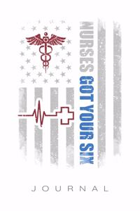 Nurses Got Your Six Heroic Life-Saving Journal