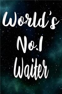 Worlds No.1 Waiter