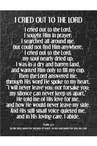 I Cried Out To The Lord - Composition Notebook