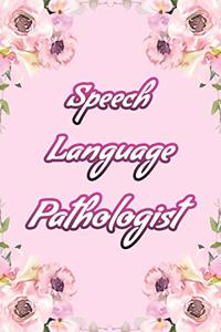 Speech Language Pathologist
