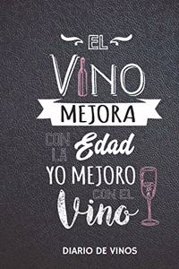 El Vino Mejora con la Edad Yo Mejoro con el Vino - Diario de Vinos