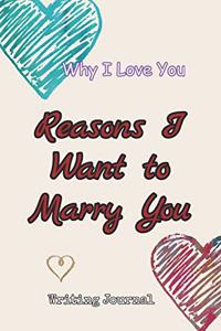Reasons I Want to Marry You Writing Journal