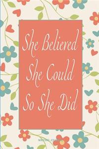 She Believed She Could So She Did