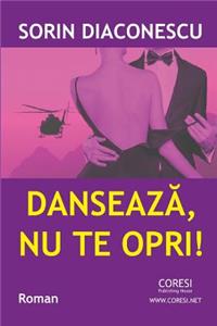 Danseaza, NU Te Opri!