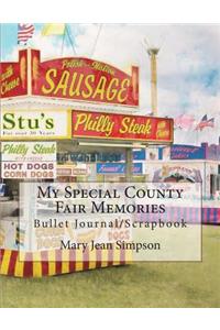 My Special County Fair Memories