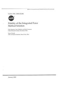 Fidelity of the Integrated Force Method Solution