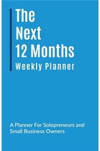 The Next 12 Months