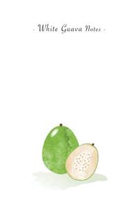 White Guava Notes