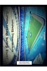 Zenit Saint Petersburg Kriestowskij Stadium Notebook