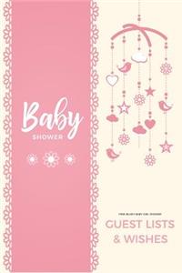 Pink Blush Baby Girl Shower Guest Lists & Wishes