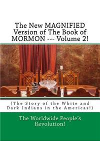 New MAGNIFIED Version of The Book of MORMON --- Volume 2!