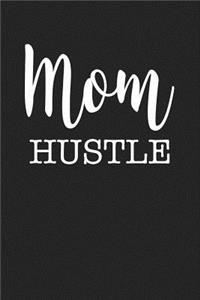 Mom Hustle