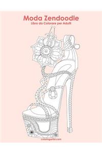 Moda Zendoodle Libro da Colorare per Adulti 1