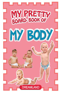 My Pretty Board Books - My Body