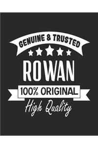 Genuine & Trusted Rowan 100% Original High Quality