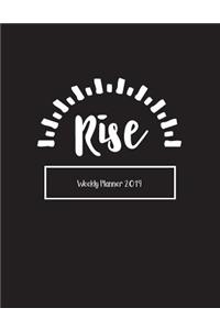 Rise Weekly Planner 2019