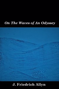 On The Waves of An Odyssey