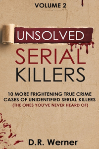 Unsolved Serial Killers