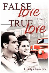 False Love, True Love