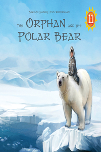 Orphan and the Polar Bear Big Book