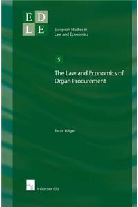 The Law and Economics of Organ Procurement