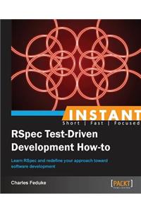 Instant RSpec Test Driven Development How-to