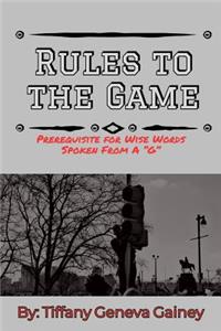 Rules to the Game