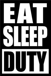 Eat Sleep Duty Cool Notebook for a Municipal Police Officer, College Ruled Journal