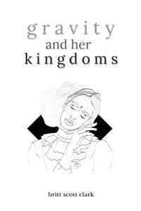 Gravity and Her Kingdoms