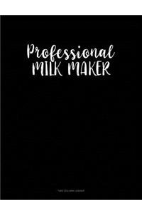 Professional Milk Maker: Two Column Ledger