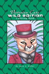 Victorian Cats Wild Edition Coloring Book
