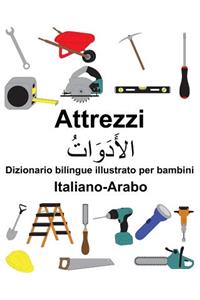Italiano-Arabo Attrezzi Dizionario bilingue illustrato per bambini