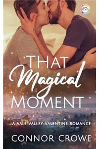 That Magical Moment