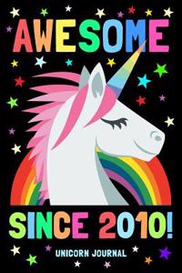 Awesome Since 2010 Unicorn Journal