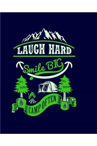 Laugh Hard Smile Big Camp Often