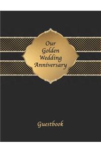 Our Golden Wedding Anniversary