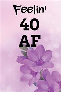 Feelin' 40 AF