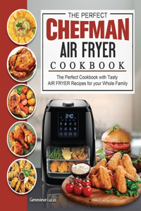 Perfect Chefman AIR FRYER Cookbook