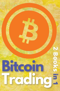 Bitcoin Trading 2 Books in 1