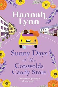 Sunny Days at the Cotswolds Candy Store
