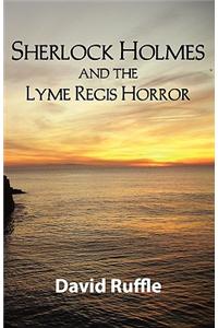 Sherlock Holmes and the Lyme Regis Horror