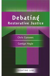Debating Restorative Justice